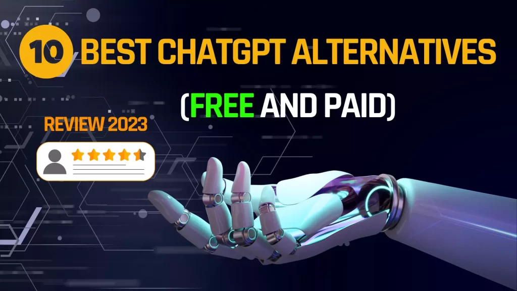 10 Best ChatGPT Alternatives Free and Paid