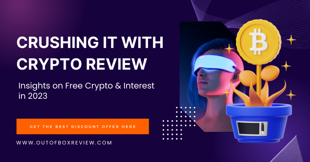 Crushing It With Crypto Review