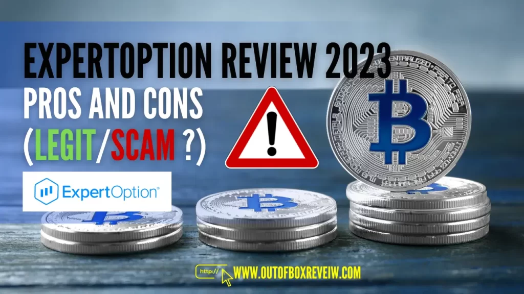 ExpertOption Review 2023 - Pros and Cons LegitScam