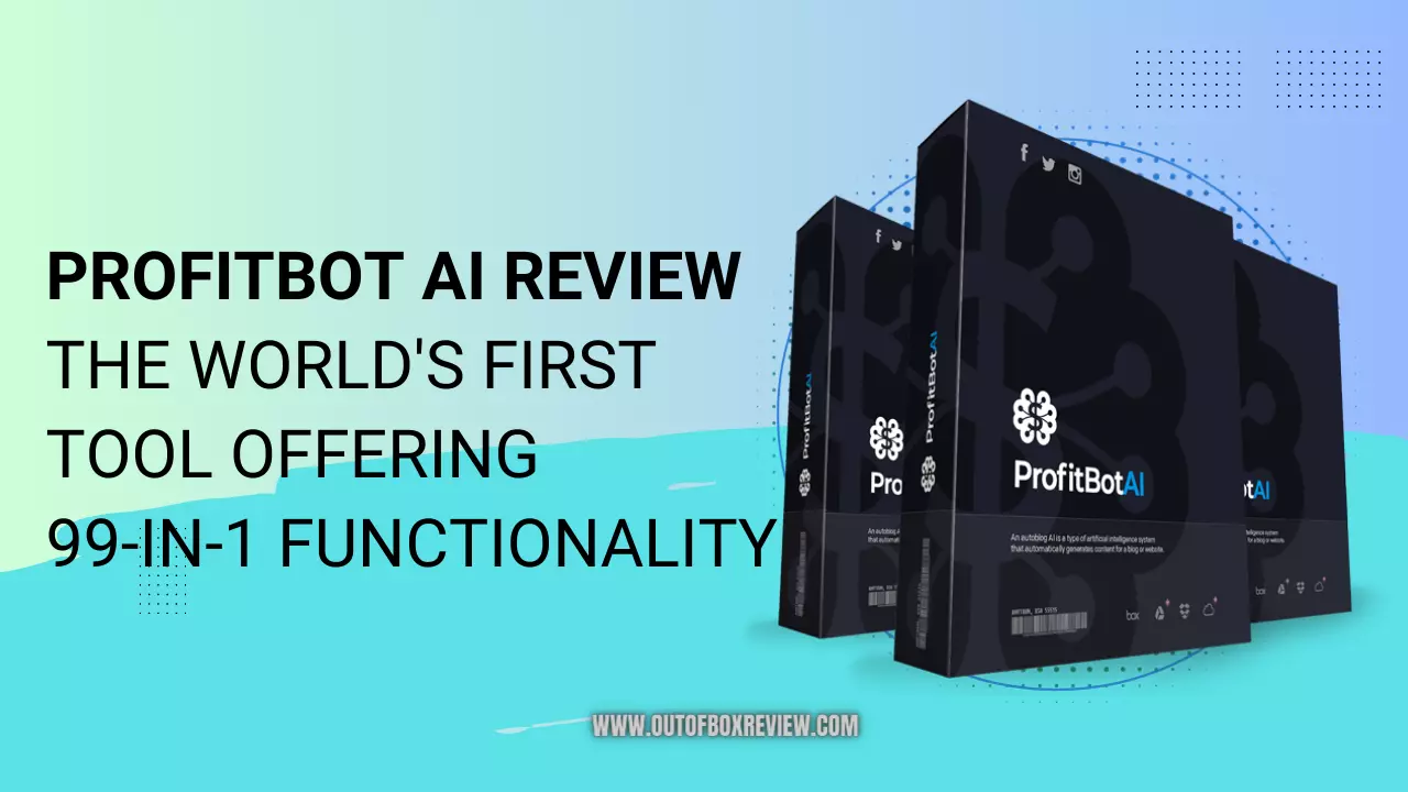 ProfitBot AI Review The Worlds First Tool Offering 99-In-1 Functionality