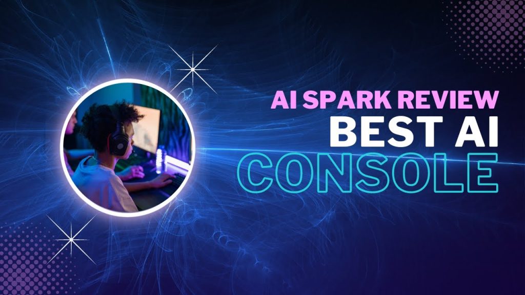 AI SPARK REVIEW