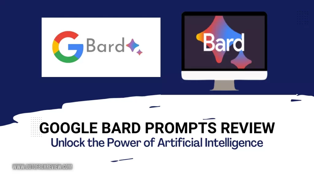 Google Bard Prompts review Unlock the Power of Artificial Intelligence