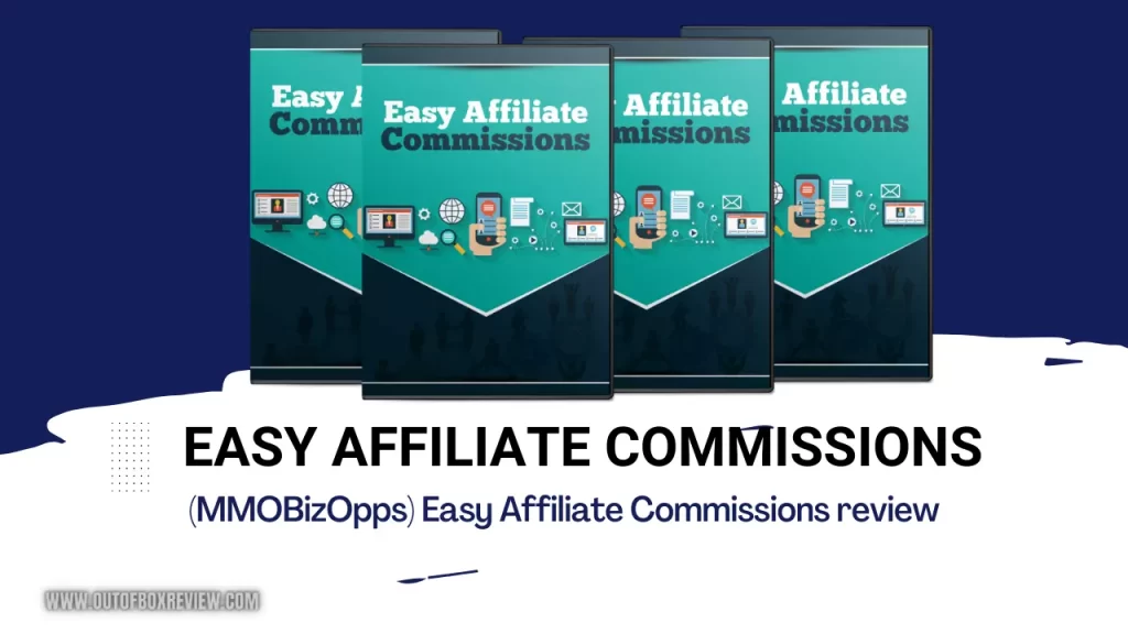 MMOBizOpps Easy Affiliate Commissions review