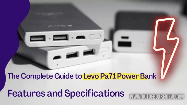 The Complete Guide to Levo Pa71 Power Bank Features and Specifications