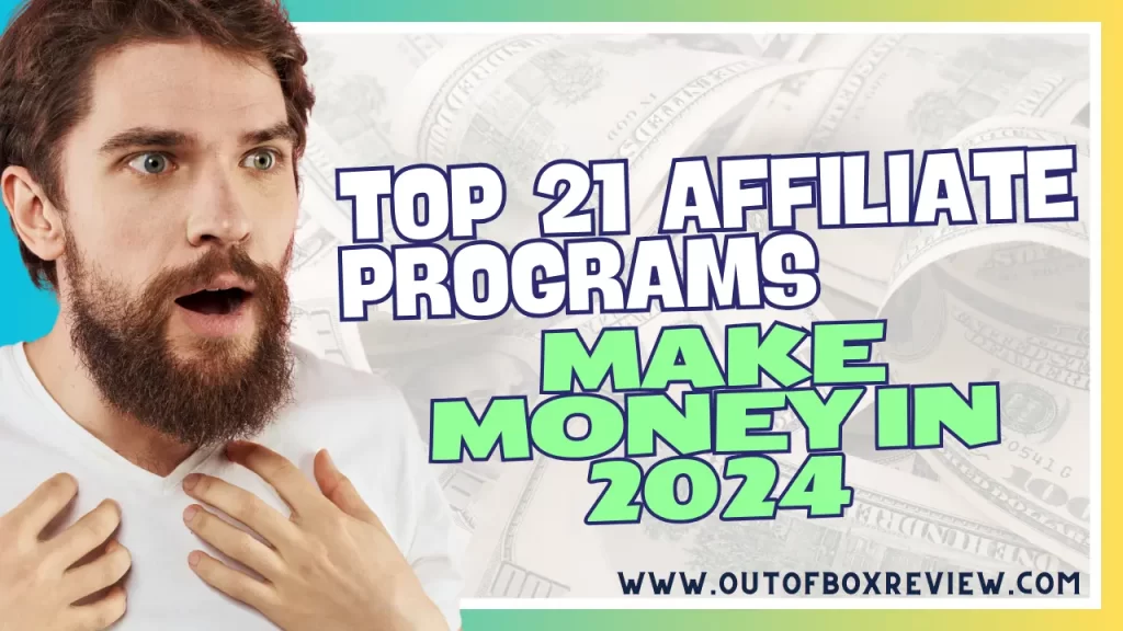 Top 21 Affiliate Programs for Beginners to Make Money in 2024