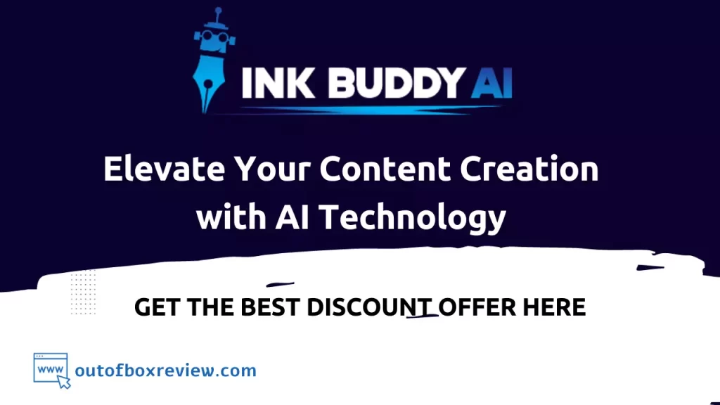 Ink Buddy AI Review Elevate Your Content Creation with AI Technology